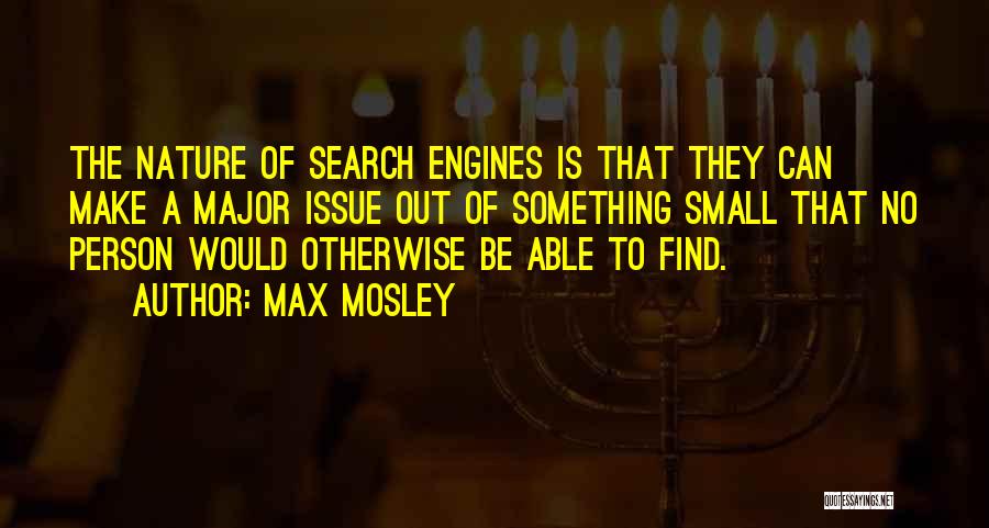 Search Engine Quotes By Max Mosley