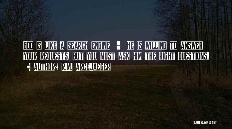 Search Engine Quotes By R.M. ArceJaeger