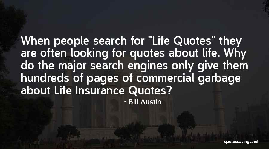 Search Engines Quotes By Bill Austin