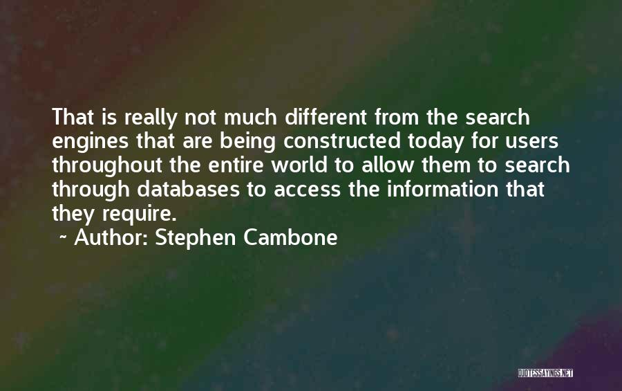 Search Engines Quotes By Stephen Cambone