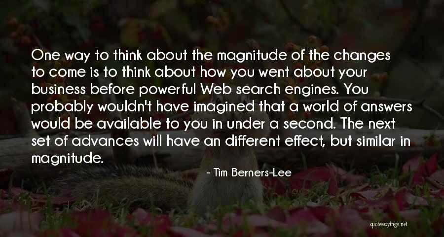 Search Engines Quotes By Tim Berners-Lee