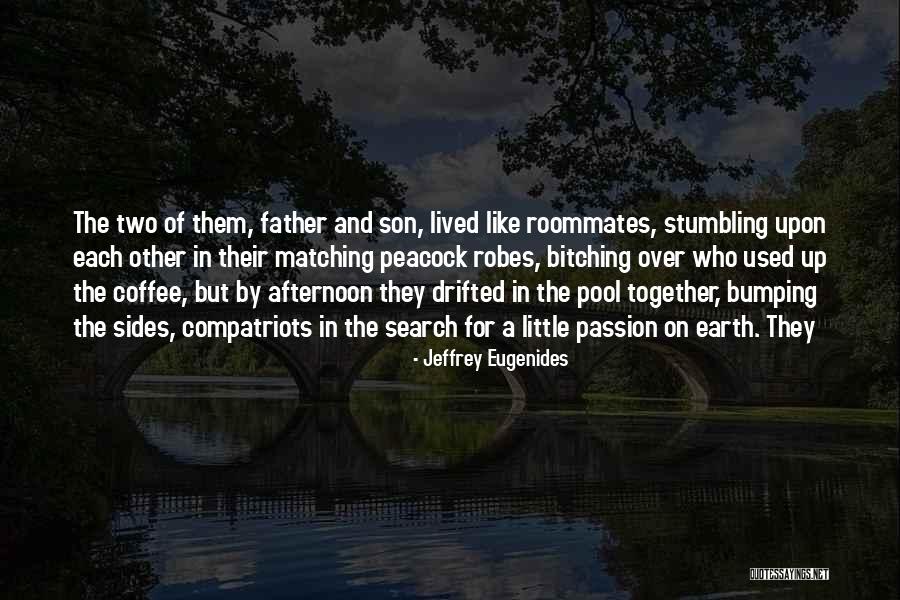 Search For A Quotes By Jeffrey Eugenides Search For A Quotes By Jeffrey Eugenides