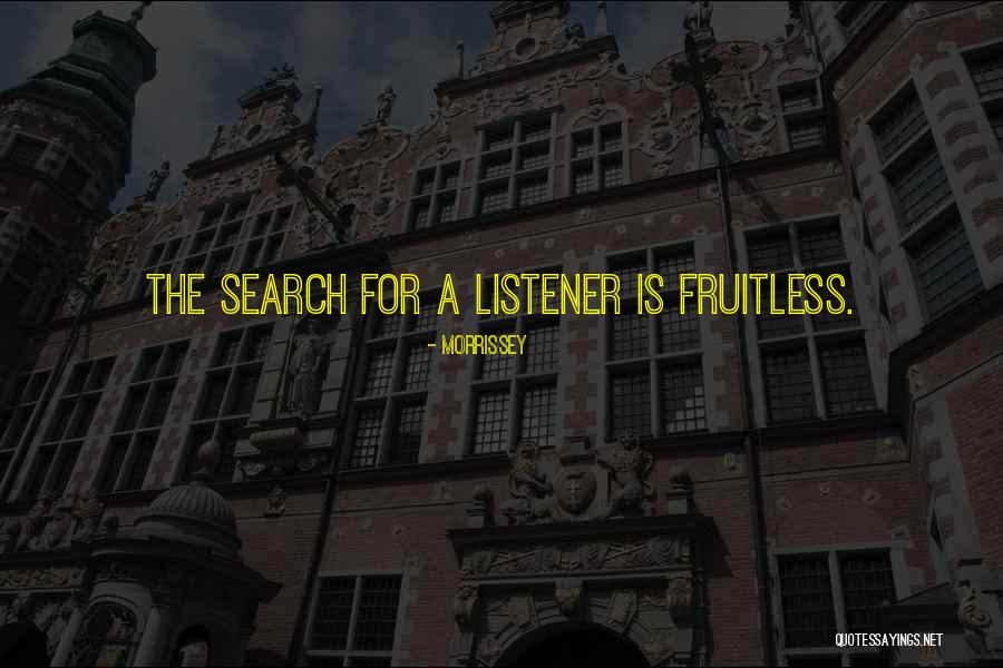 Search For A Quotes By Morrissey Search For A Quotes By Morrissey