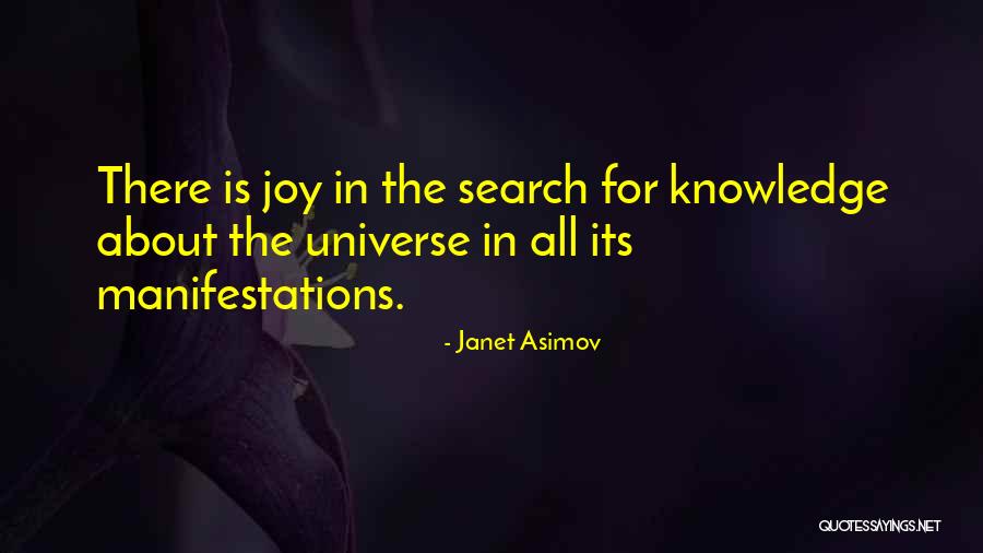 Search For Joy Quotes By Janet Asimov Search For Joy Quotes By Janet Asimov