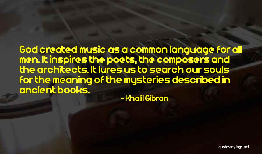 Search For Meaning Quotes By Khalil Gibran Search For Meaning Quotes By Khalil Gibran