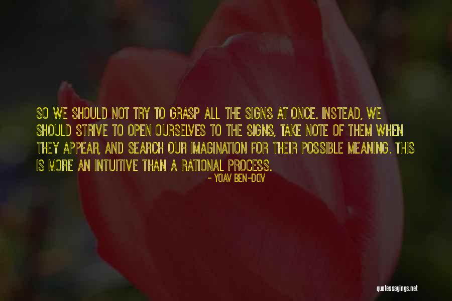 Search For Meaning Quotes By Yoav Ben-Dov Search For Meaning Quotes By Yoav Ben-Dov