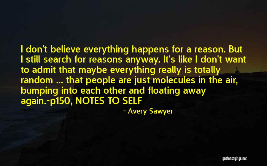 Search In Quotes By Avery Sawyer Search In Quotes By Avery Sawyer