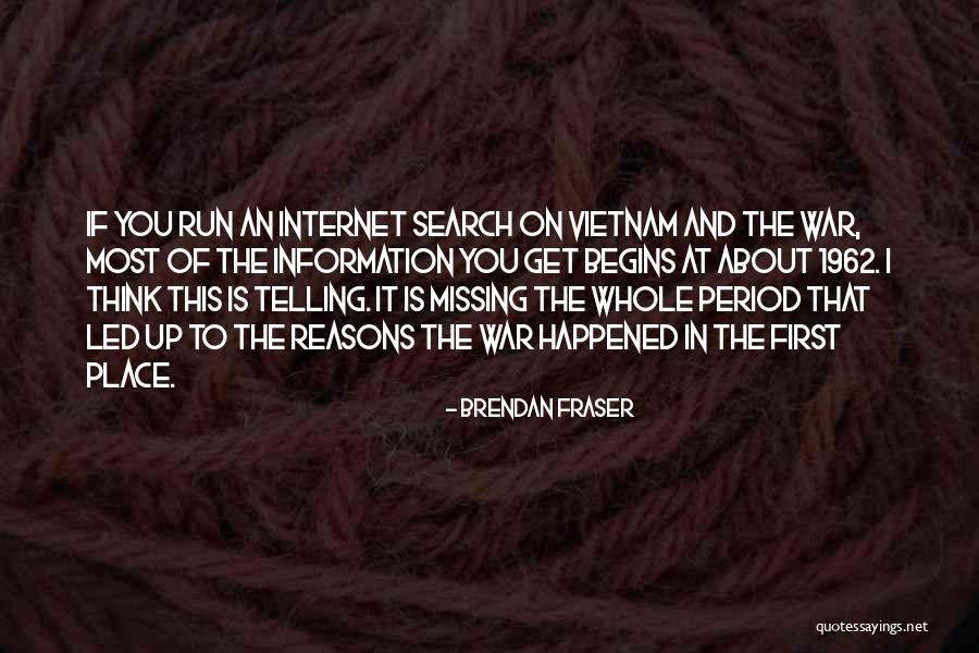 Search In Quotes By Brendan Fraser Search In Quotes By Brendan Fraser