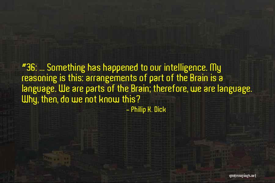 Search More News Quotes By Philip K. Dick Search More News Quotes By Philip K. Dick