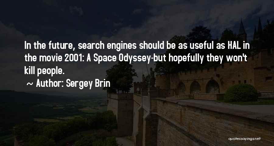 Search Movie Quotes By Sergey Brin