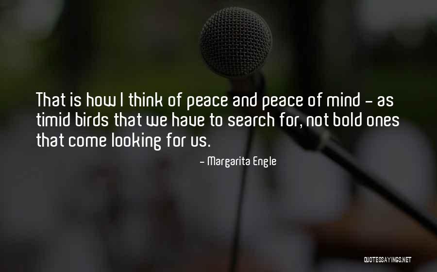 Search Of Peace Quotes By Margarita Engle Search Of Peace Quotes By Margarita Engle