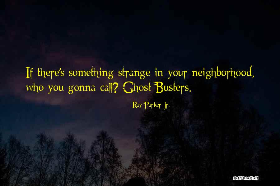 Search String Quotes By Ray Parker Jr. Search String Quotes By Ray Parker Jr.