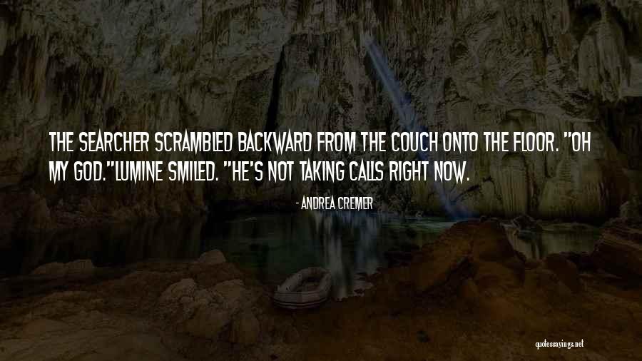 Searcher Quotes By Andrea Cremer Searcher Quotes By Andrea Cremer