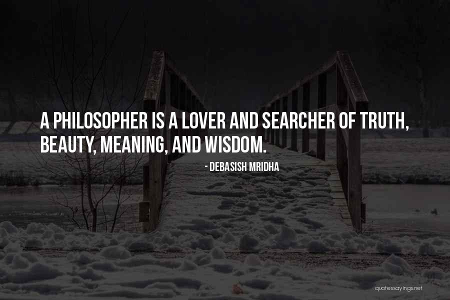Searcher Quotes By Debasish Mridha Searcher Quotes By Debasish Mridha