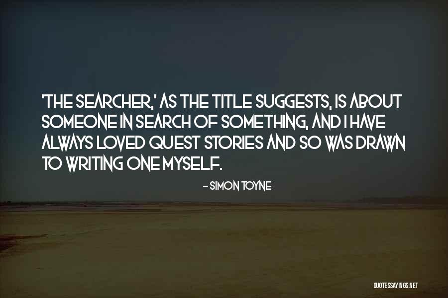Searcher Quotes By Simon Toyne Searcher Quotes By Simon Toyne