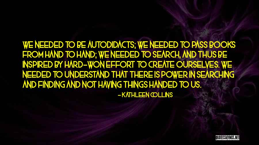 Searching And Finding Quotes By Kathleen Collins Searching And Finding Quotes By Kathleen Collins