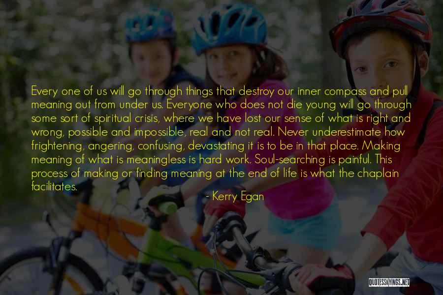 Searching And Finding Quotes By Kerry Egan Searching And Finding Quotes By Kerry Egan