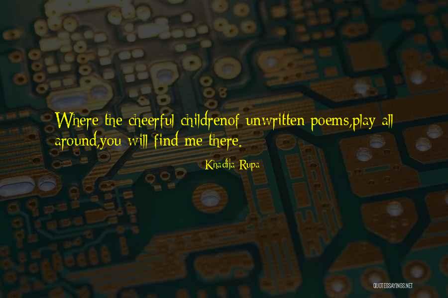 Searching And Finding Quotes By Khadija Rupa Searching And Finding Quotes By Khadija Rupa