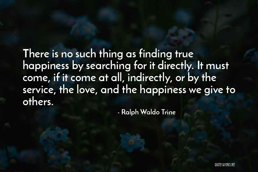 Searching And Finding Quotes By Ralph Waldo Trine Searching And Finding Quotes By Ralph Waldo Trine