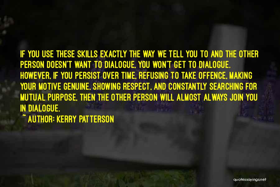 Searching For Purpose Quotes By Kerry Patterson