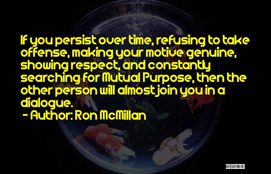 Searching For Purpose Quotes By Ron McMillan