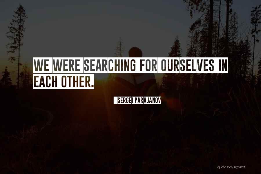 Searching For Quotes By Sergei Parajanov Searching For Quotes By Sergei Parajanov