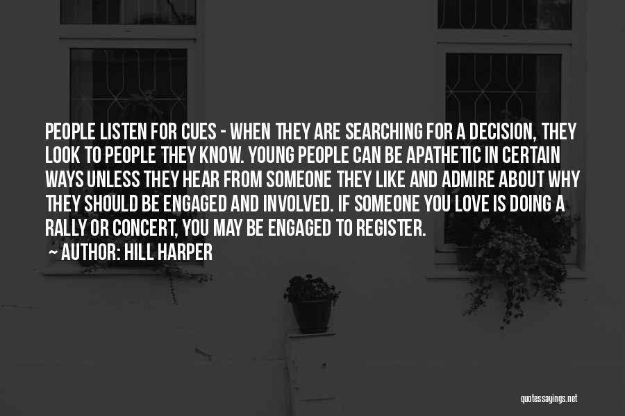 Searching For Someone To Love Quotes By Hill Harper