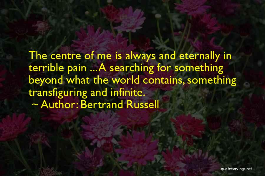 Searching For Something Quotes By Bertrand Russell