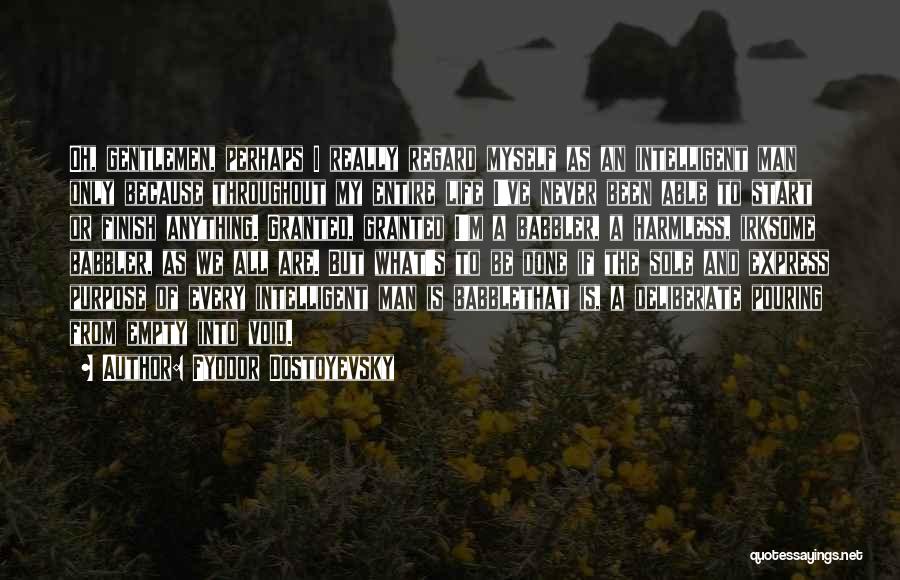 Searching For The Meaning Of Life Quotes By Fyodor Dostoyevsky