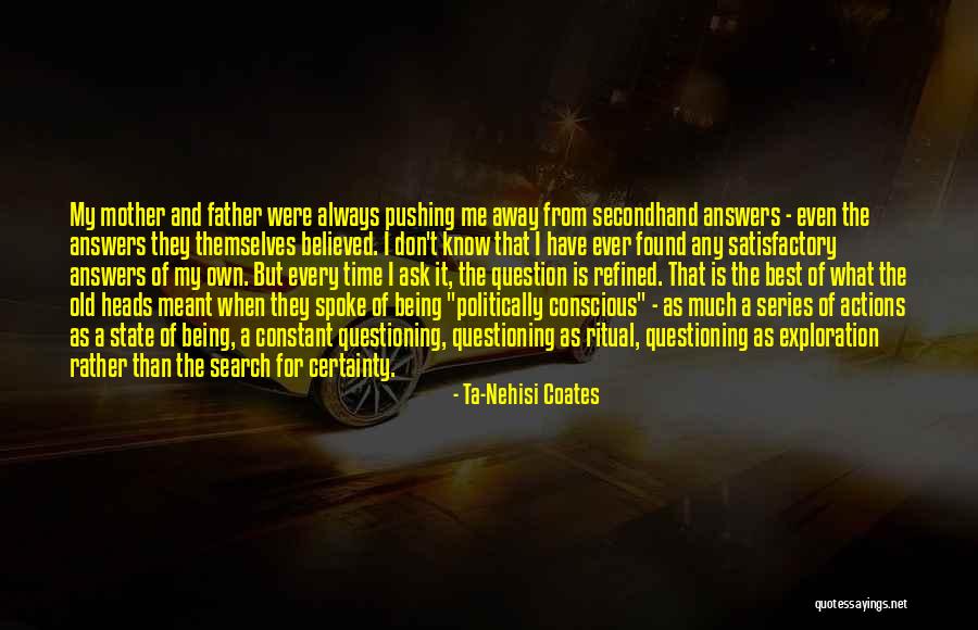 Searching For The Meaning Of Life Quotes By Ta-Nehisi Coates