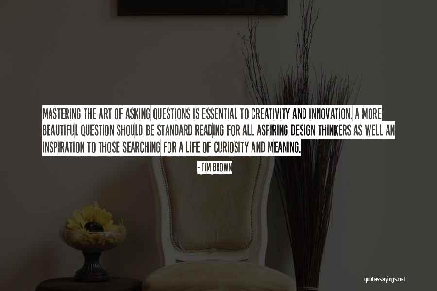 Searching For The Meaning Of Life Quotes By Tim Brown Searching For The Meaning Of Life Quotes By Tim Brown