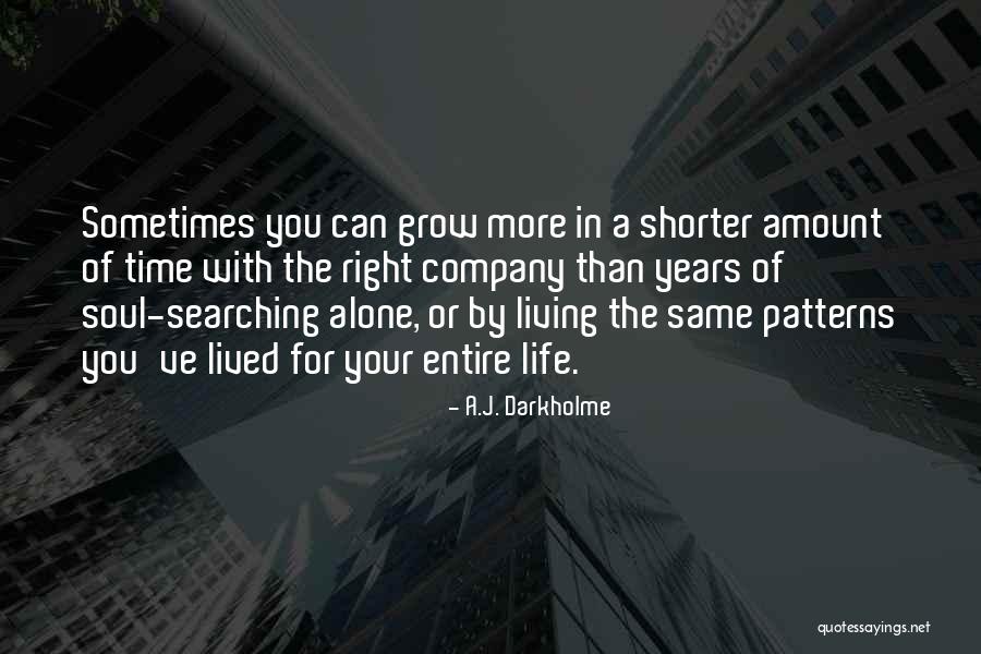 Searching For The Right One Quotes By A.J. Darkholme