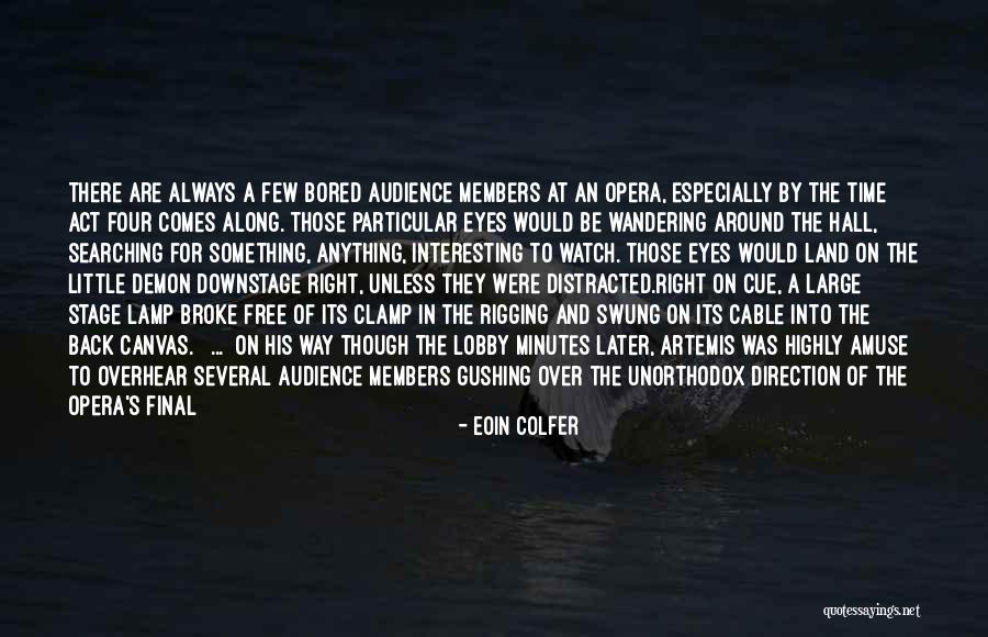 Searching For The Right One Quotes By Eoin Colfer Searching For The Right One Quotes By Eoin Colfer
