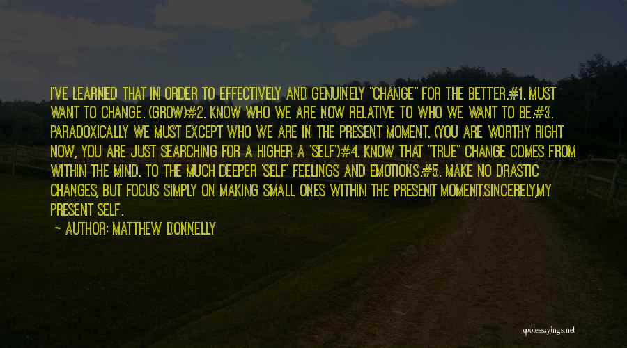 Searching For The Right One Quotes By Matthew Donnelly