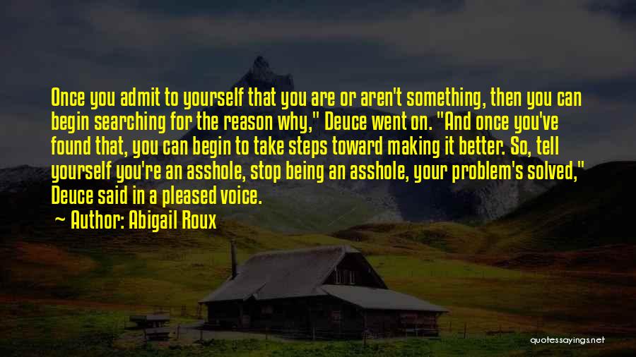 Searching For Yourself Quotes By Abigail Roux