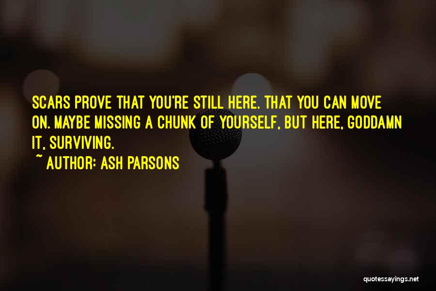 Searching For Yourself Quotes By Ash Parsons