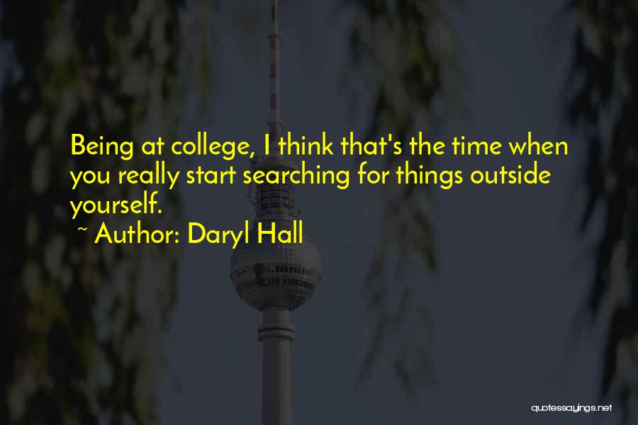 Searching For Yourself Quotes By Daryl Hall