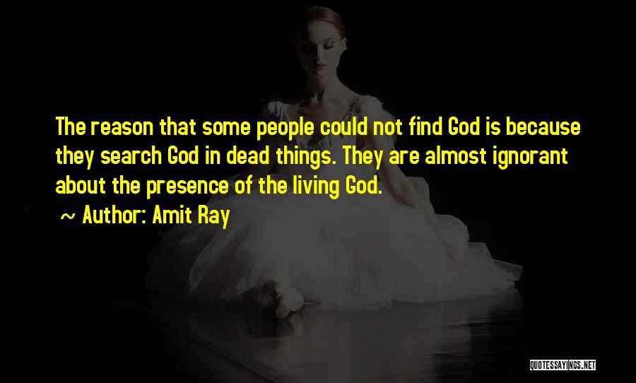 Searching God Quotes By Amit Ray
