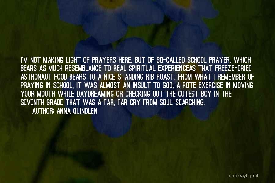 Searching God Quotes By Anna Quindlen