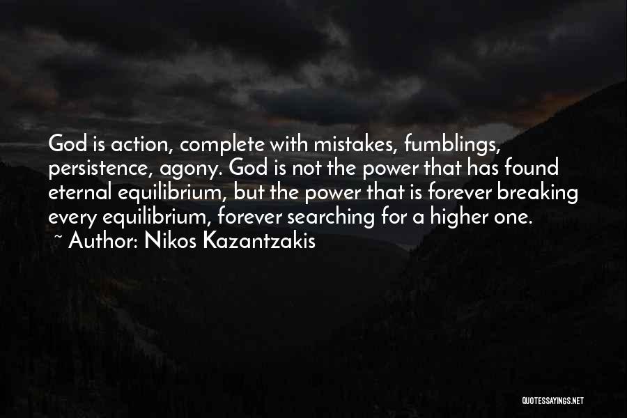 Searching God Quotes By Nikos Kazantzakis