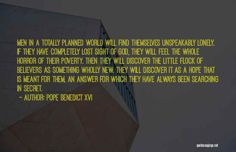 Searching God Quotes By Pope Benedict XVI