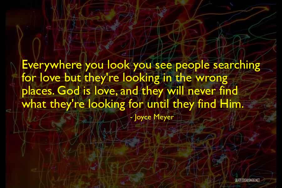 Searching Love Quotes By Joyce Meyer