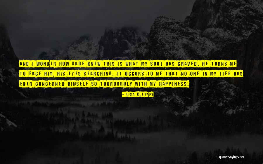 Searching My Happiness Quotes By Lisa Kleypas Searching My Happiness Quotes By Lisa Kleypas