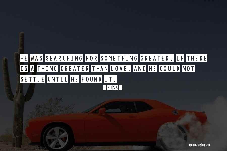 Searching My Happiness Quotes By Nina - Searching My Happiness Quotes By Nina -
