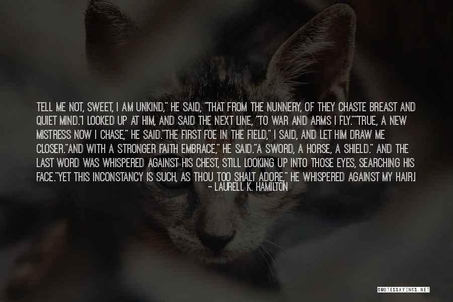 Searching New Love Quotes By Laurell K. Hamilton Searching New Love Quotes By Laurell K. Hamilton