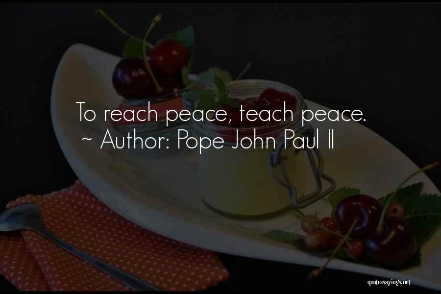 Searchlights For Sale Quotes By Pope John Paul II