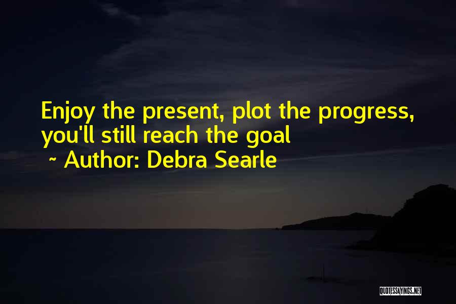 Searle Quotes By Debra Searle