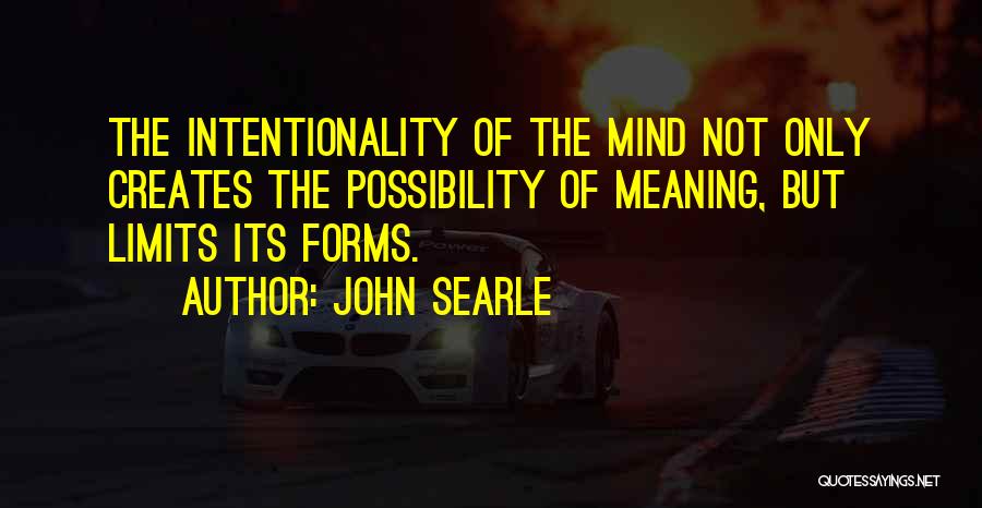 Searle Quotes By John Searle