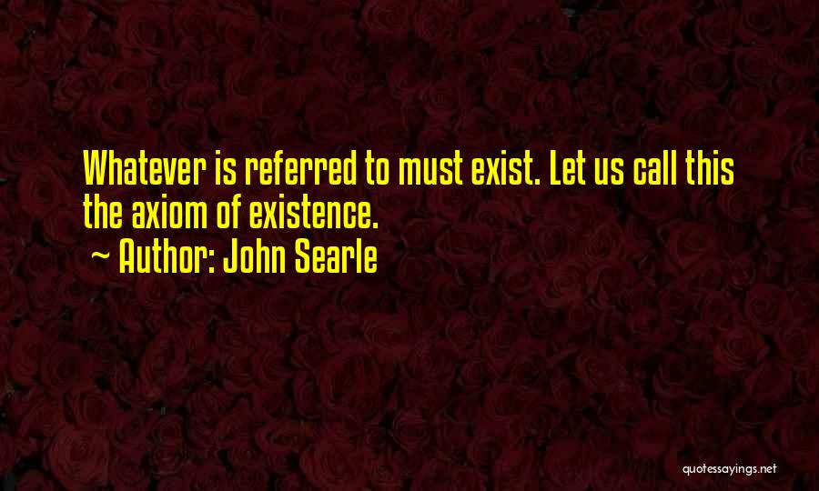 Searle Quotes By John Searle