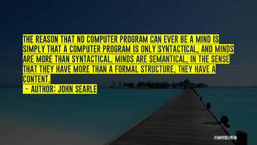 Searle Quotes By John Searle